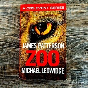 Zoo by James Patterson and Michael Ledwidge